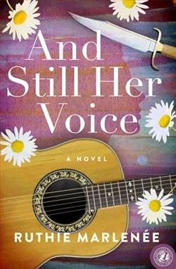 And Still Her Voice by Ruthie Marlen&eacute;e