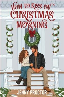 How to Kiss on Christmas Morning by Jenny Proctor