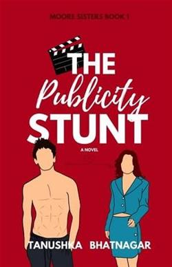 The Publicity Stunt by Tanushka Bhatnagar