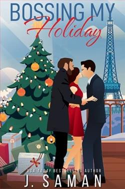 Bossing My Holiday by J. Saman