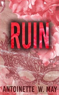 Ruin by Antoinette W. May
