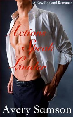 Action Speak Louder by Avery Samson