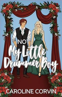 Not My Little Drummer Boy by Caroline Corvin