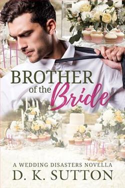 Brother of the Bride by D.K. Sutton