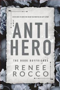 The Antihero by Renee Rocco