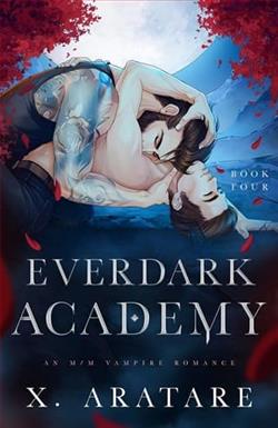 Ever Dark Academy: Vol. 4 by X. Aratare