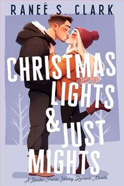 Christmas Lights & Just Mights Romance by Rane&eacute; S. Clark