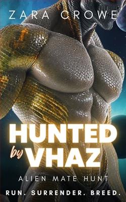 Hunted By Vhaz by Zara Crowe