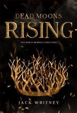 Dead Moons Rising by Jack Whitney