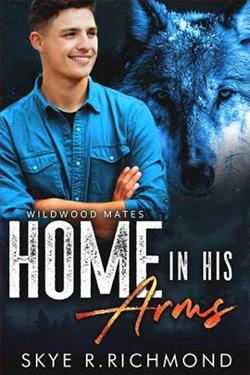 Home in His Arms by Skye R. Richmond
