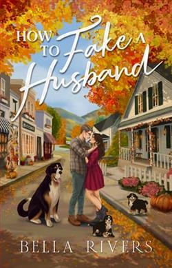 How To Fake A Husband by Bella Rivers