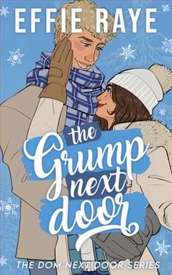 The Grump Next Door by Effie Raye