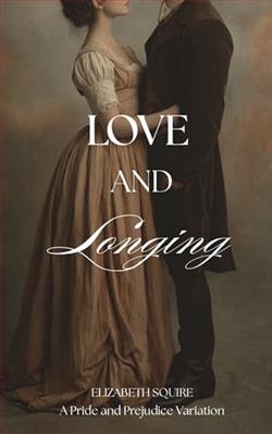 Love & Longing by Elizabeth Squire