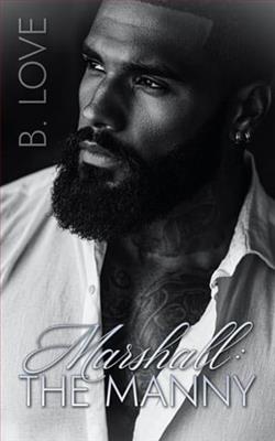 Marshall: The Manny by B. Love