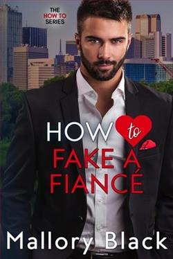 How To Fake A Fianc&eacute; by Mallory Black
