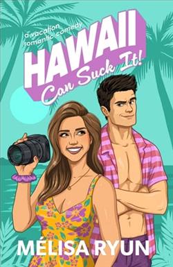 Hawaii Can Suck It by M&eacute;Lisa Ryun