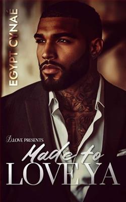 Made to Love Ya by Egypt Cyna&eacute;