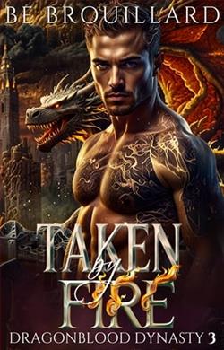 TTaken By Fire by B.E. Brouillard