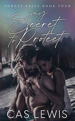 My Secret to Protect by Cas Lewis