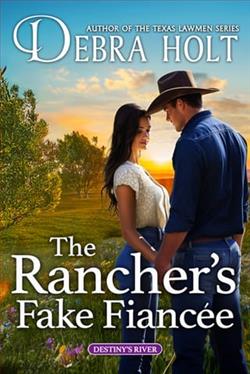 The Rancher's Fake Fianc&eacute;e by Debra Holt