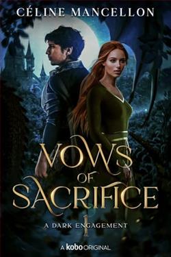Vows of Sacrifice by C&eacute;line Mancellon