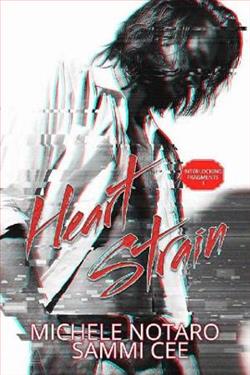 Heart Strain by Michele Notaro