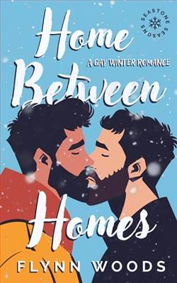 Home Between Homes by Flynn Woods