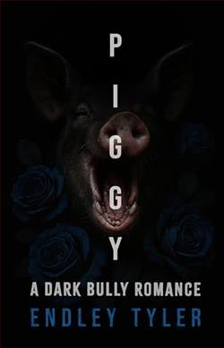 Piggy by Endley Tyler