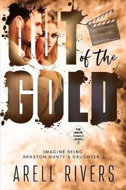 Out of the Gold by Arell Rivers