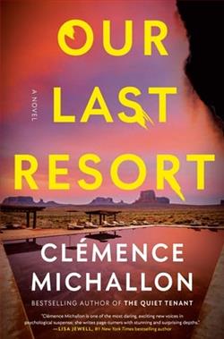 Our Last Resort by Cl&eacute;mence Michallon