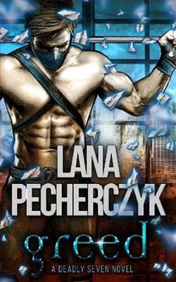 Greed by Lana Pecherczyk