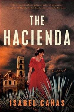 The Hacienda by Isabel Ca&ntilde;as