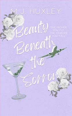 Beauty Beneath the Sorrow by M.J. Huxley