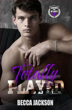 Totally Played by Becca Jackson