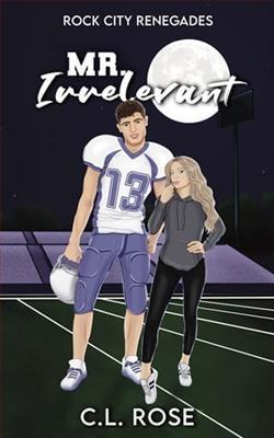 Mr. Irrelevant by C.L. Rose