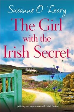 The Girl with the Irish Secret by Susanne O&rsquo;Leary