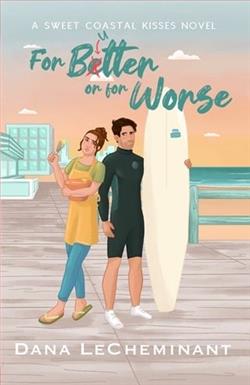 For Butter or for Worse by Dana LeCheminant