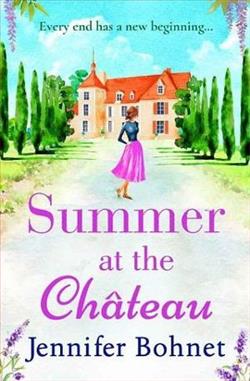 Summer at the Ch&acirc;teau by Jennifer Bohnet