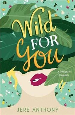 Wild for You by Jer&eacute; Anthony