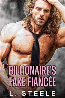 The Billionaire&rsquo;s Fake Fianc&eacute;e by L. Steele