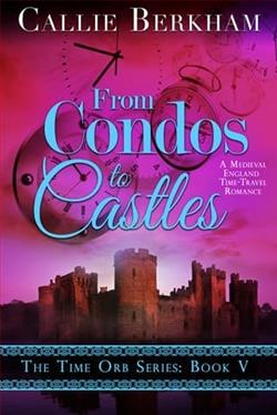 From Condos to Castles by Callie Berkham