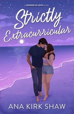 Strictly Extracurricular by Ana Kirk Shaw