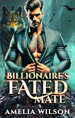 Billionaire's Fated Mate by Amelia Wilson