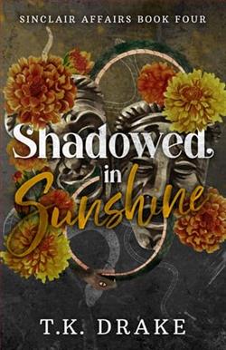 Shadowed in Sunshine by T.K. Drake