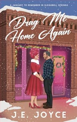 Drag Me Home Again by J.E. Joyce