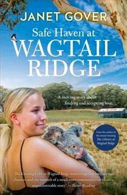 Safe Haven at Wagtail Ridge by Janet Gover
