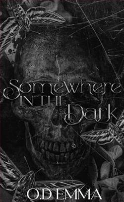 Somewhere in the Dark by O.D. Emma