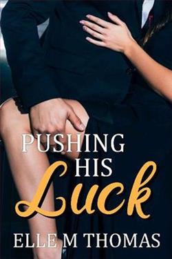 Pushing His Luck by Elle M. Thomas