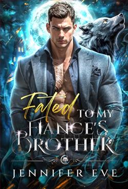 Fated to My Fianc&eacute;'s Brother by Jennifer Eve
