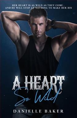 A Heart So Wild by Danielle Baker